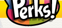 Perks!