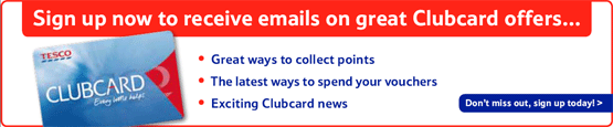 Sign up now to receive emails on great Clubcard offers