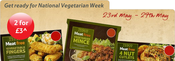 Get ready for National Vegetarian Week - 23rd May - 29th May - 2 for £3^