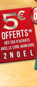 5 euros offerts ds 25 euros d'achats avec le code 2NOEL