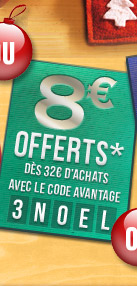 8 euros offerts ds 32 euros d'achats avec le code 3NOEL