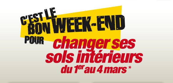 C'est le bon week-end pour changer son sol du 1er au 4 mars