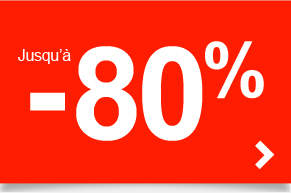 Jusqu'à -80%