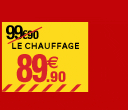 Le chauffage à 89€90
