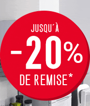 Jusqu'à -20% de remise*