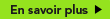 En savoir plus