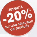 Jusqu'à -20% sur une sélection de produits