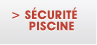 Sécurité piscine
