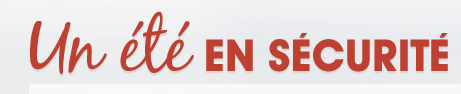 Un été en sécurité