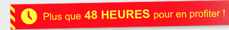 Plus que 48 heures pour en profiter !