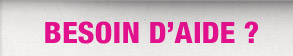 Besoin d'aide ?