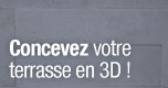 Concevez votre terrasse en 3D