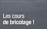 Les cours de bricolage