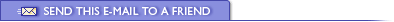 Send this e-mail to a friend
