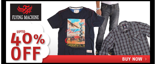 Flying Machine upto 30% off