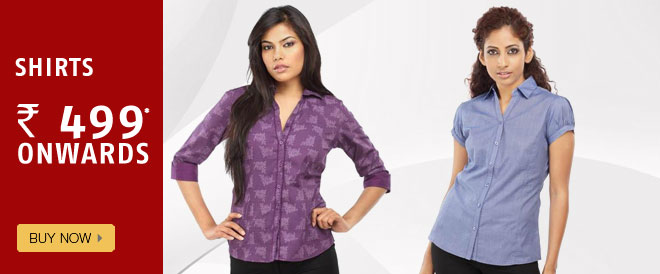Shirts Rs.499 onwards