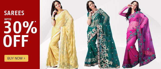 Sarees upto 30% off Buy Now
