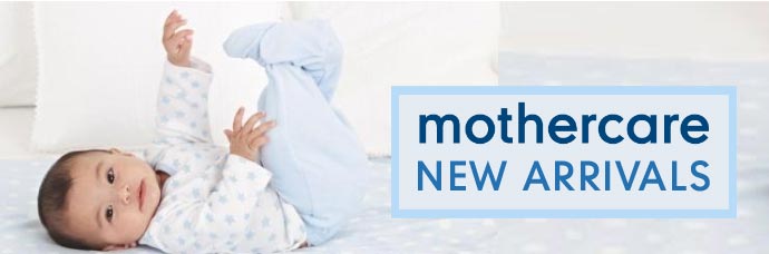 Mothercare New Arrivals