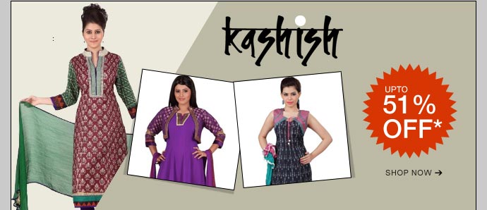 Kashish upto 51% Off - View the collection