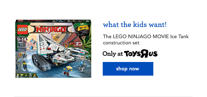 what the kids want!  The LEGO NINJAGO MOVIE Ice Tank construction set
