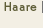 Haare
